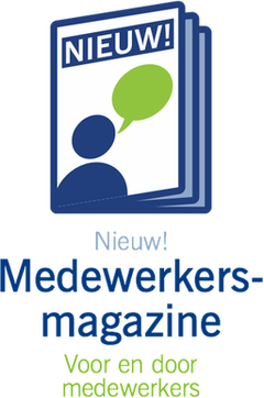 Nieuw! Medewerkersmagazine - voor en door medewerkers